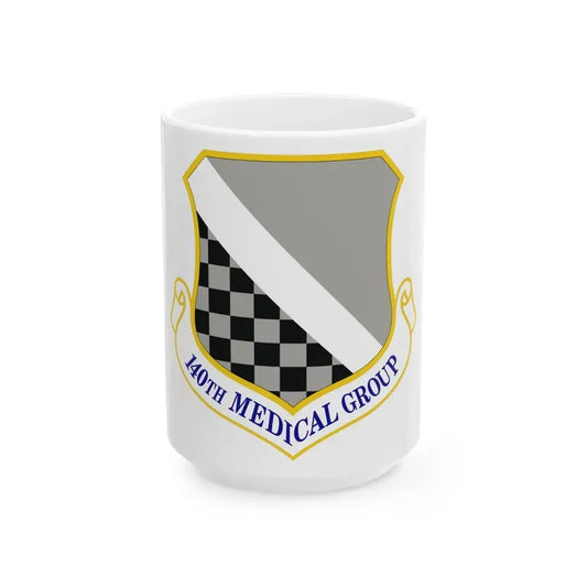 140th Medical Group (U.S. Air Force) White Coffee Mug 15oz - Go Mug Yourself