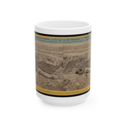A Dead Rebel Soldier, As He Lay In The Trenches Of  Fort Hell (U.S. Civil War) White Coffee Mug
