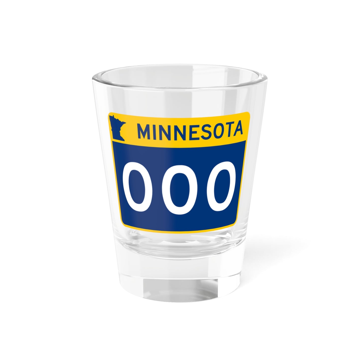 MN-000 template (Minnesota) (Road Sign) Shot Glass 1.5oz