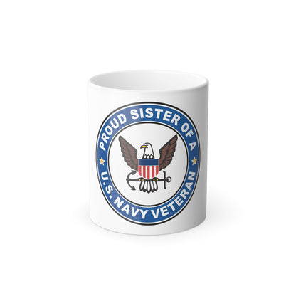 US Navy Veteran Proud Sister (U.S. Navy) Color Changing Mug 11oz