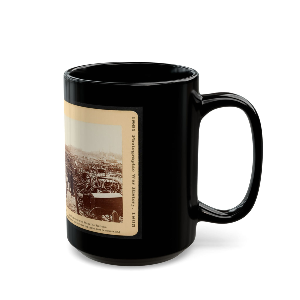 Artillery Captured From The Rebels 001 (U.S. Civil War) Black Coffee Mug