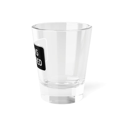 MUTCD-CA R76 (California) (Road Sign) Shot Glass 1.5oz
