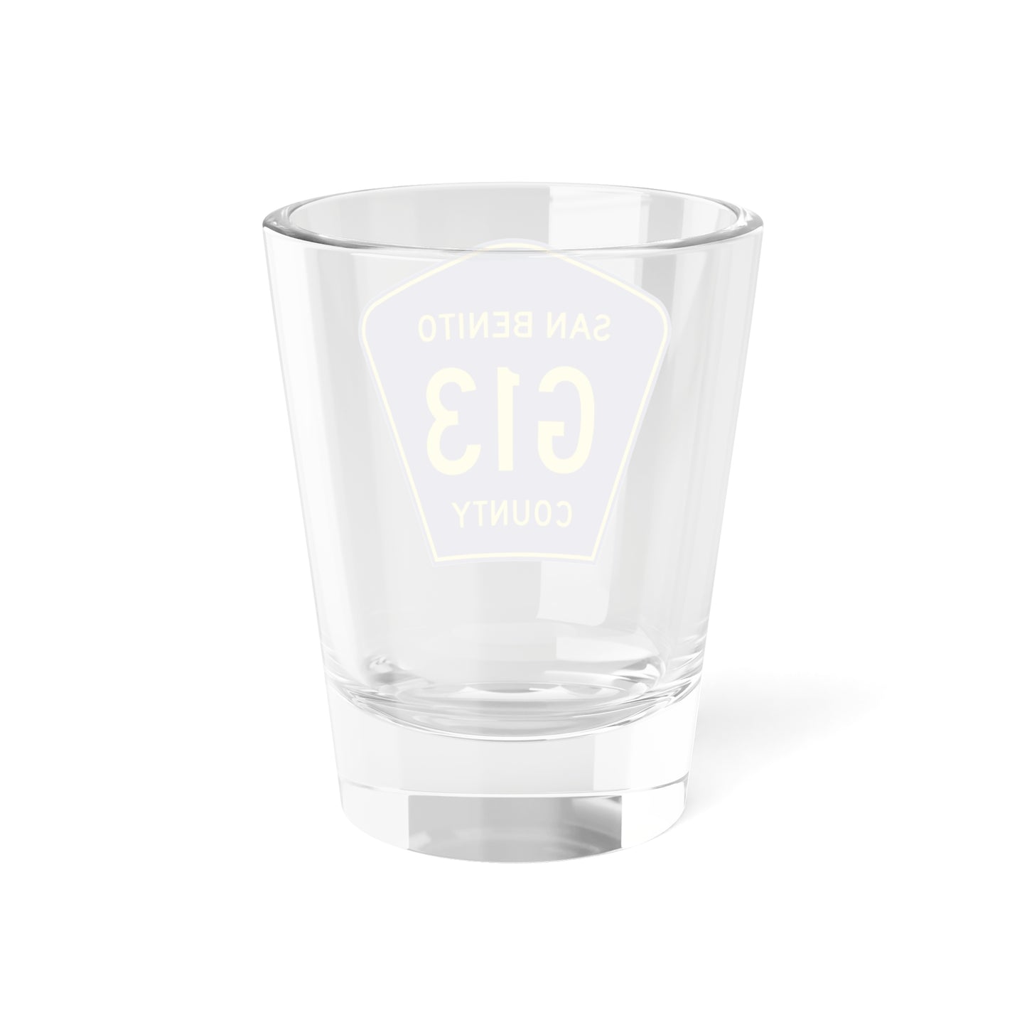 San Benito County G13 (California) (Road Sign) Shot Glass 1.5oz