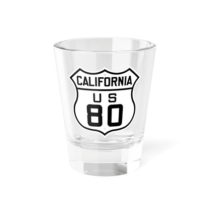US 80 California 1926 (California) (Road Sign) Shot Glass 1.5oz