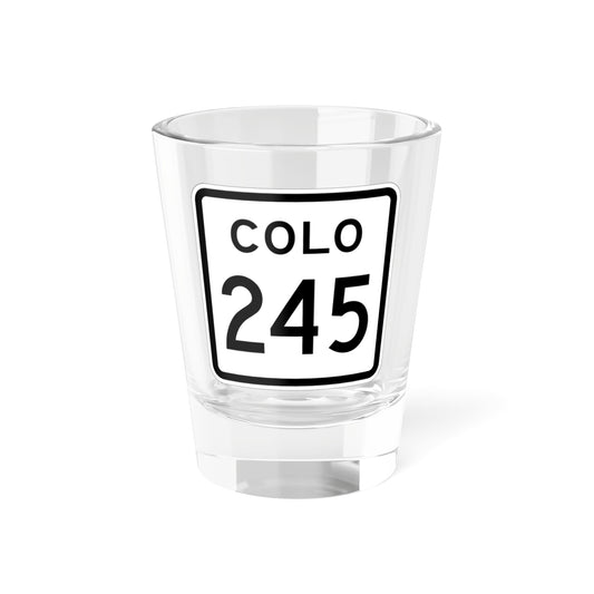 Colorado 245 1952 (Colorado) (Road Sign) Shot Glass 1.5oz-1.5oz-Go Mug Yourself
