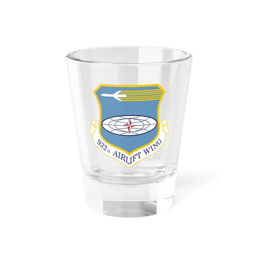 932 Airlift Wing AFRC (U.S. Air Force) Shot Glass 1.5oz