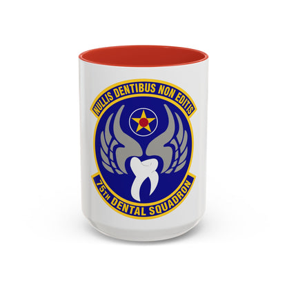 75th Dental Squadron (U.S. Air Force) Accent Coffee Mug