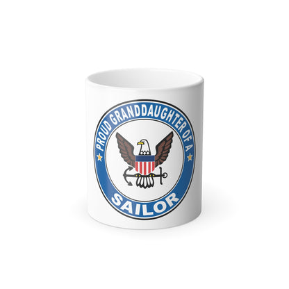 Proud Granddaughter of a Sailor (U.S. Navy) Color Changing Mug 11oz