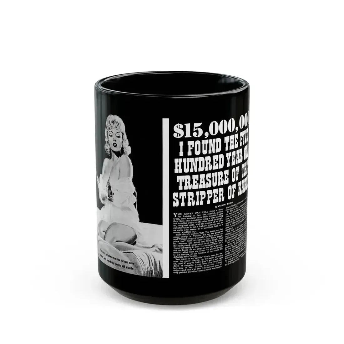 15,000,000 I Found The Five Hundred Year Old Treasure, True Men Stories, February 1972 - Black Coffee Mug 15oz - Go Mug Yourself