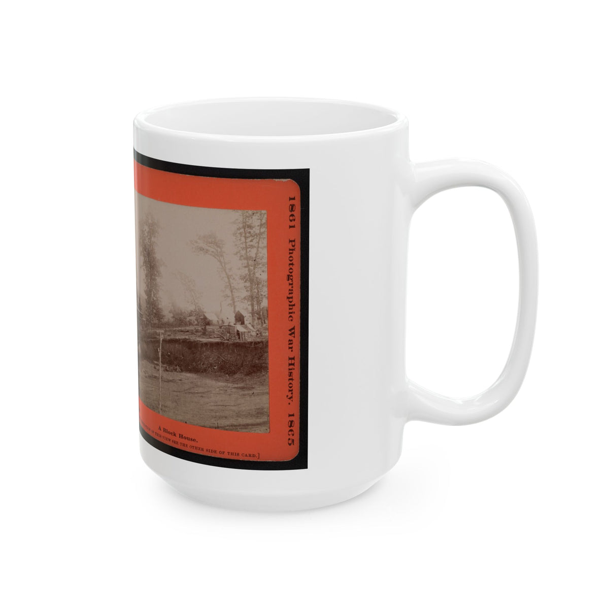 A Block House 001 (U.S. Civil War) White Coffee Mug