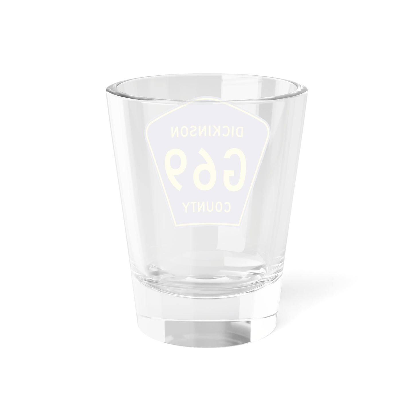 Dickinson County G-69 (Michigan) (Road Sign) Shot Glass 1.5oz