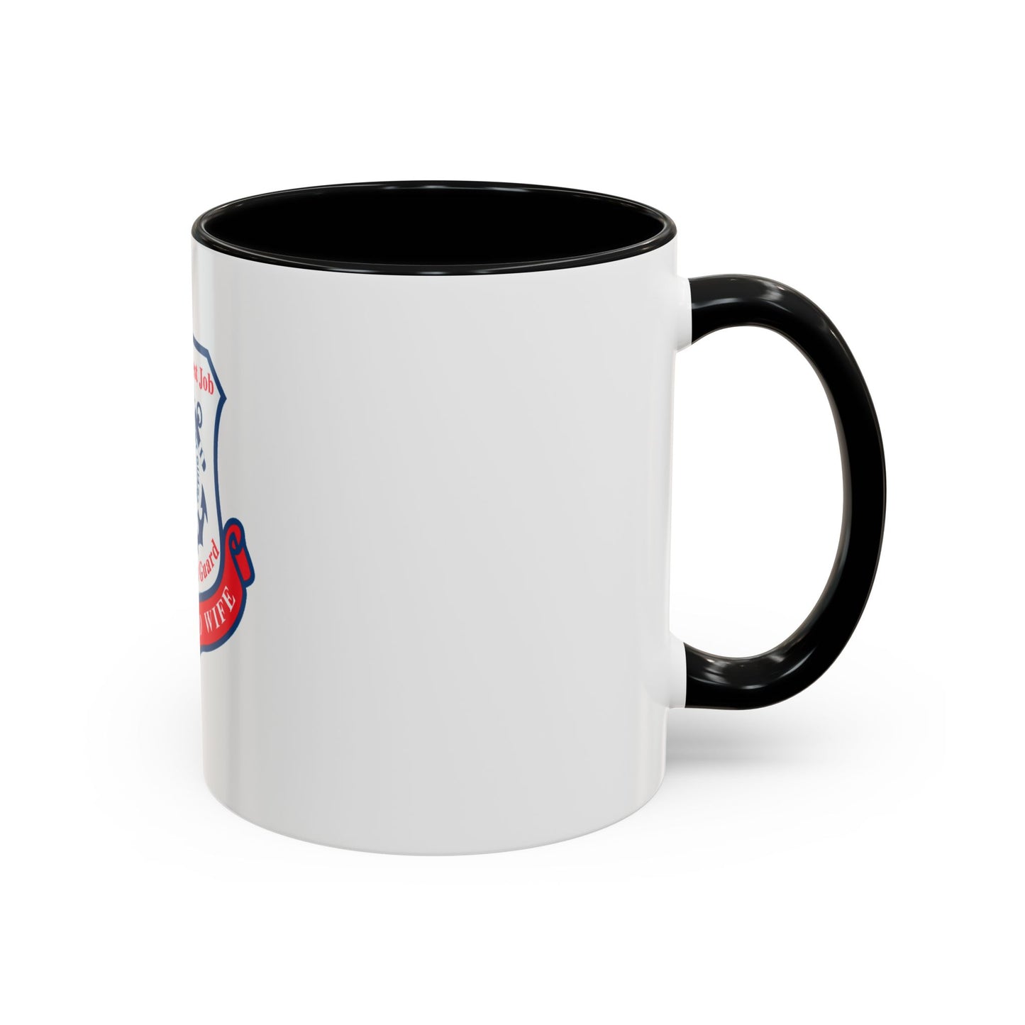 Coast Guard Wife (U.S. Coast Guard) Accent Coffee Mug