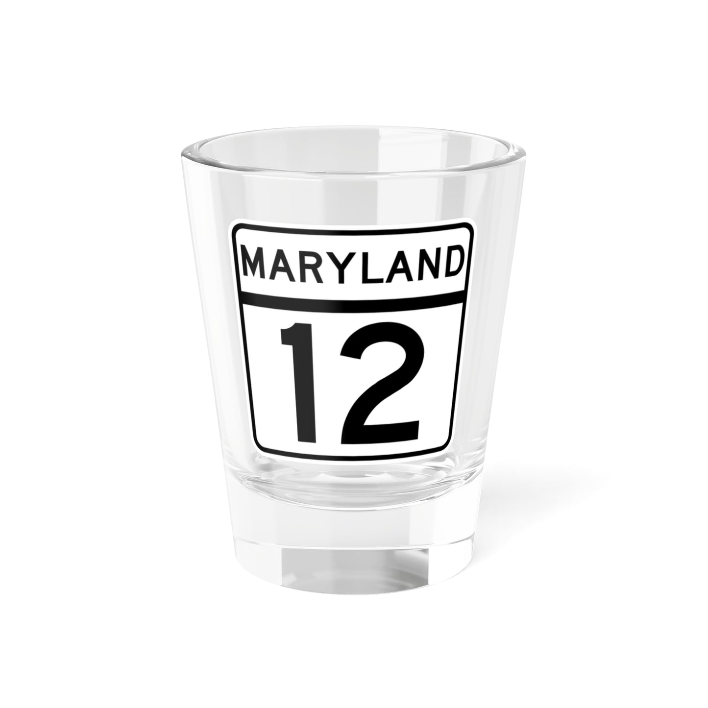MD Route 12 (Maryland) (Road Sign) Shot Glass 1.5oz
