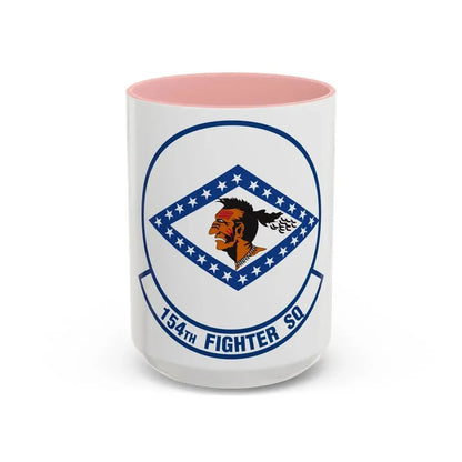 154 Fighter Squadron (U.S. Air Force) Accent Coffee Mug 15oz Pink - Go Mug Yourself