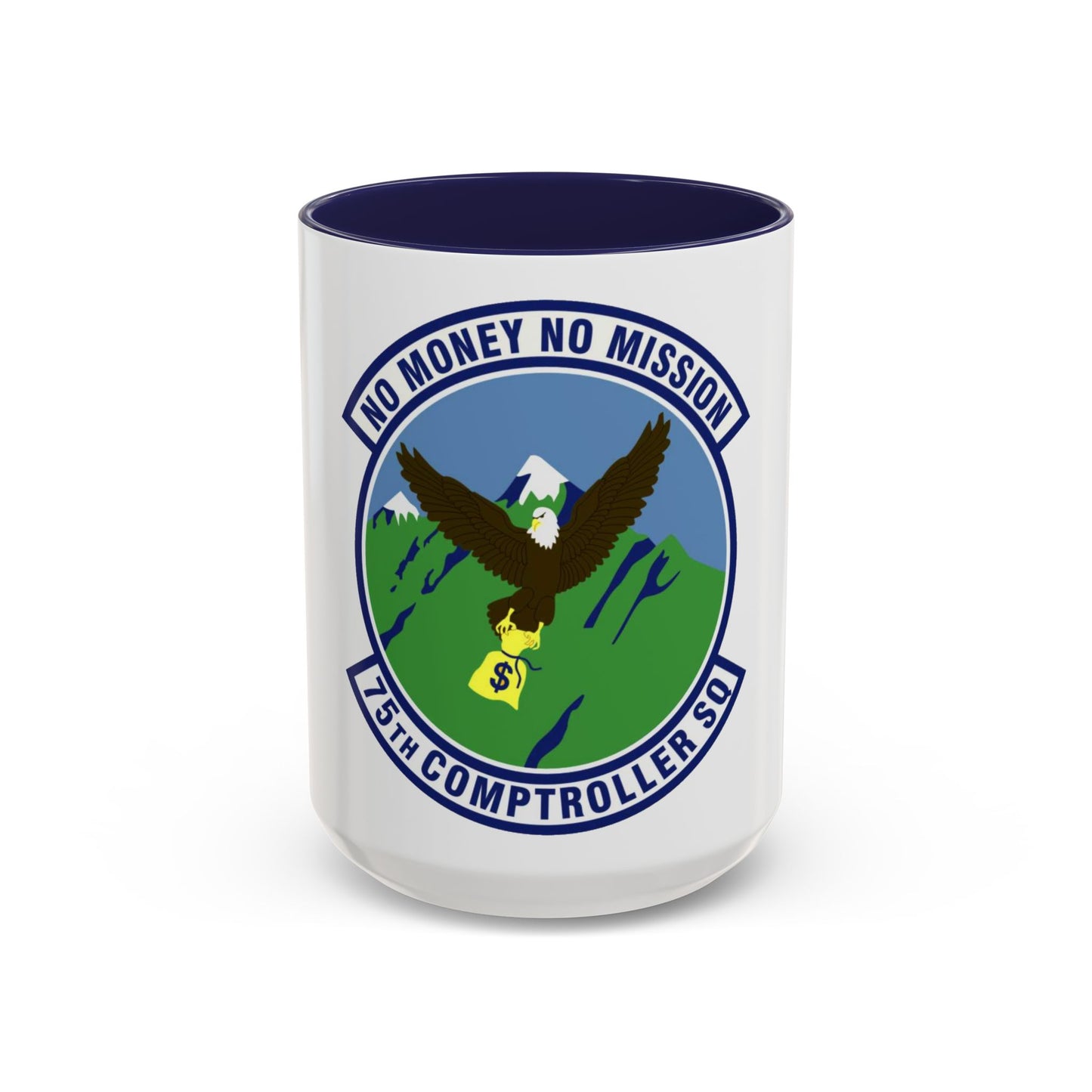 75th Comptroller Squadron (U.S. Air Force) Accent Coffee Mug
