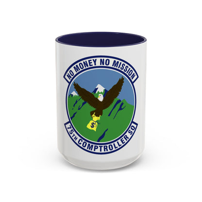 75th Comptroller Squadron (U.S. Air Force) Accent Coffee Mug