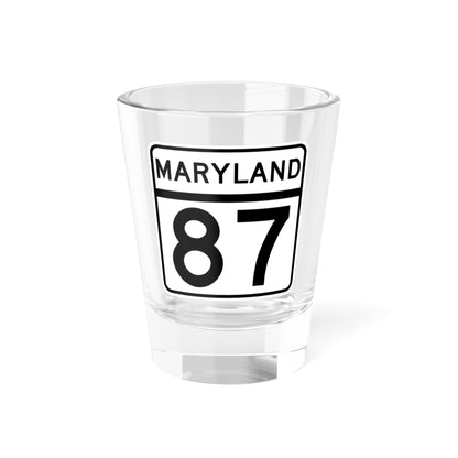 MD Route 87 (Maryland) (Road Sign) Shot Glass 1.5oz