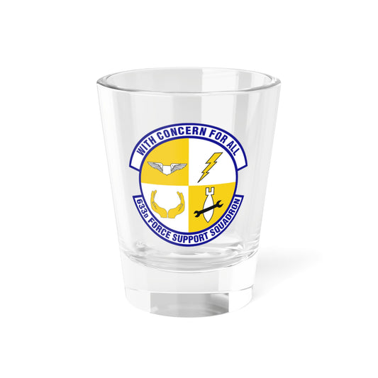 633d Force Support Squadron (U.S. Air Force) Shot Glass 1.5oz