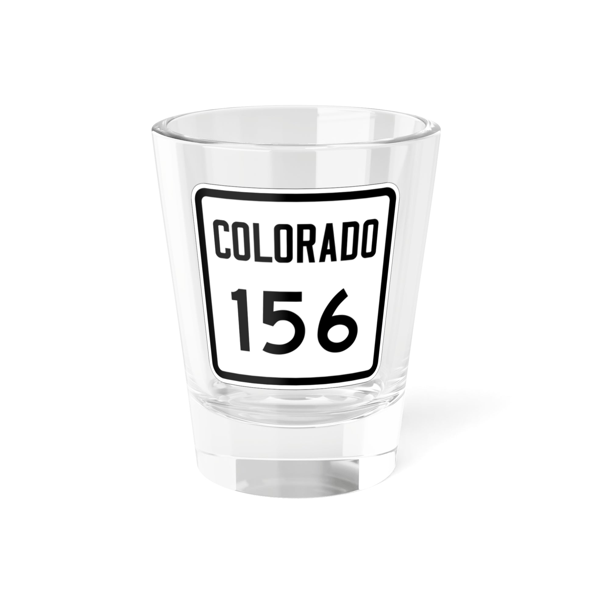 Colorado 156 1946 (Colorado) (Road Sign) Shot Glass 1.5oz-1.5oz-Go Mug Yourself