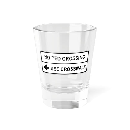 MUTCD-CA R49 (California) (Road Sign) Shot Glass 1.5oz