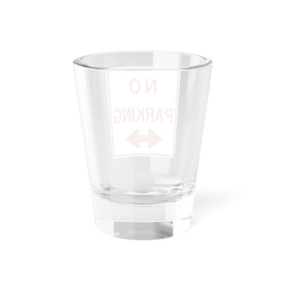 MUTCD-TX R8-3aTDBL (Texas) (Road Sign) Shot Glass 1.5oz