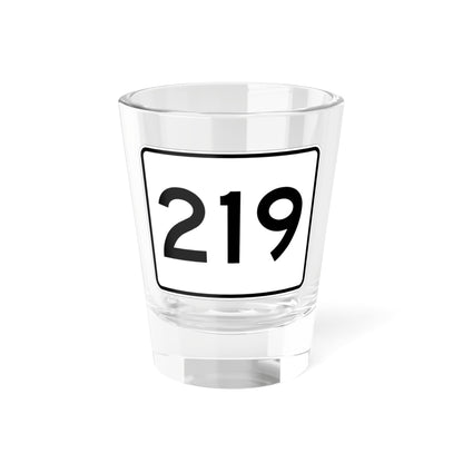 MA Route 219 (Massachusetts) (Road Sign) Shot Glass 1.5oz