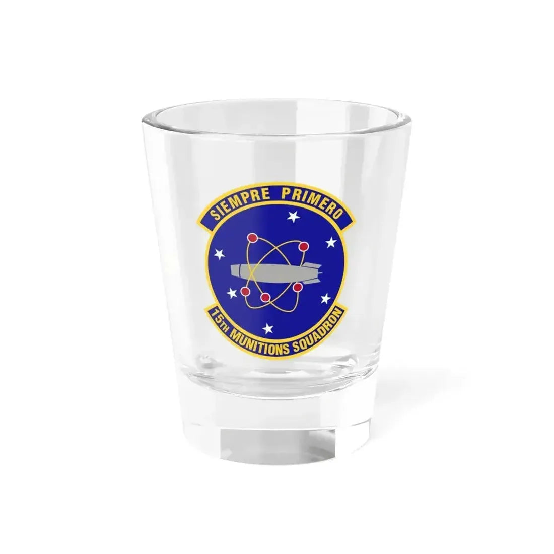 15th Munitions Squadron (U.S. Air Force) Shot Glass 1.5oz 1.5oz - Go Mug Yourself