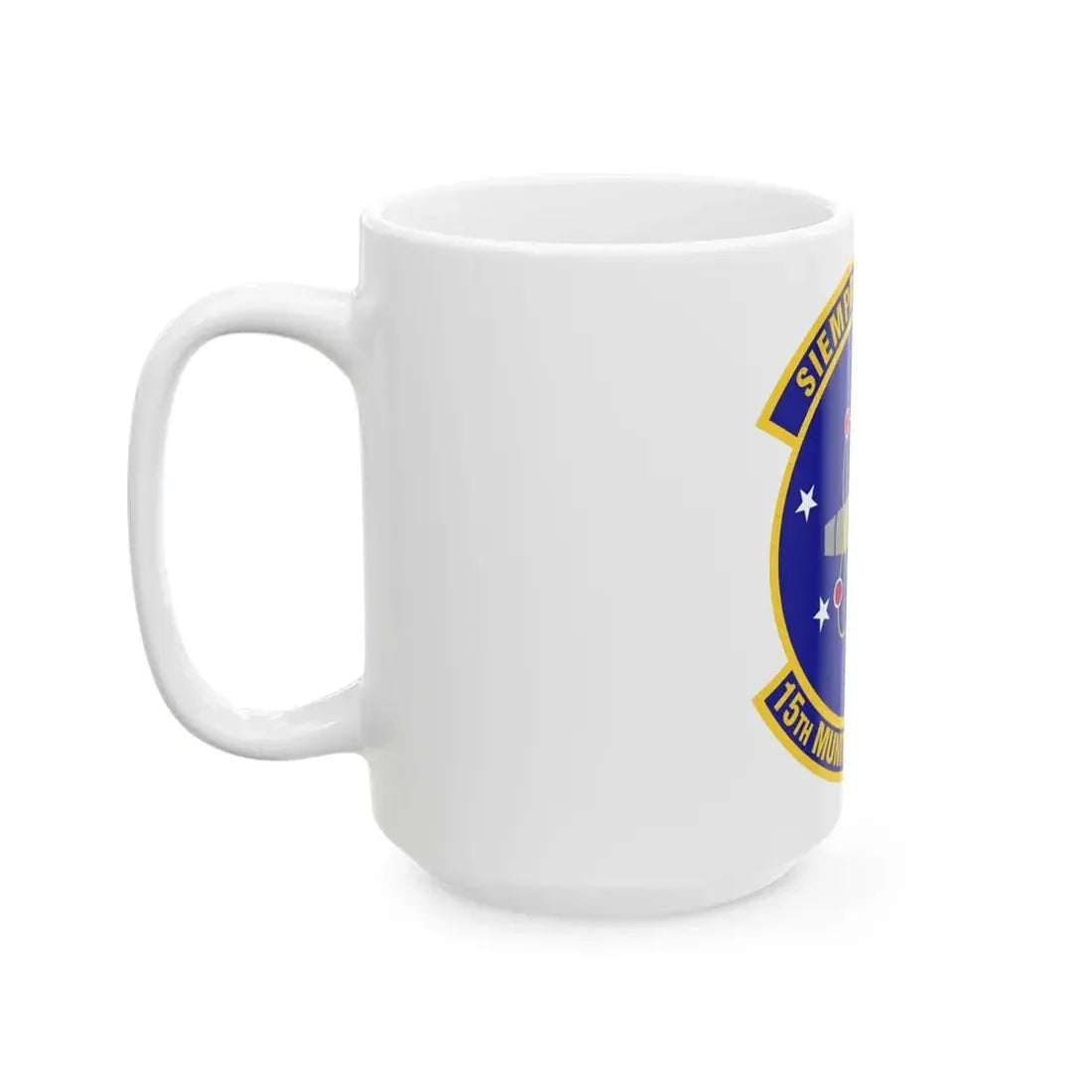 15th Munitions Squadron (U.S. Air Force) White Coffee Mug - Go Mug Yourself