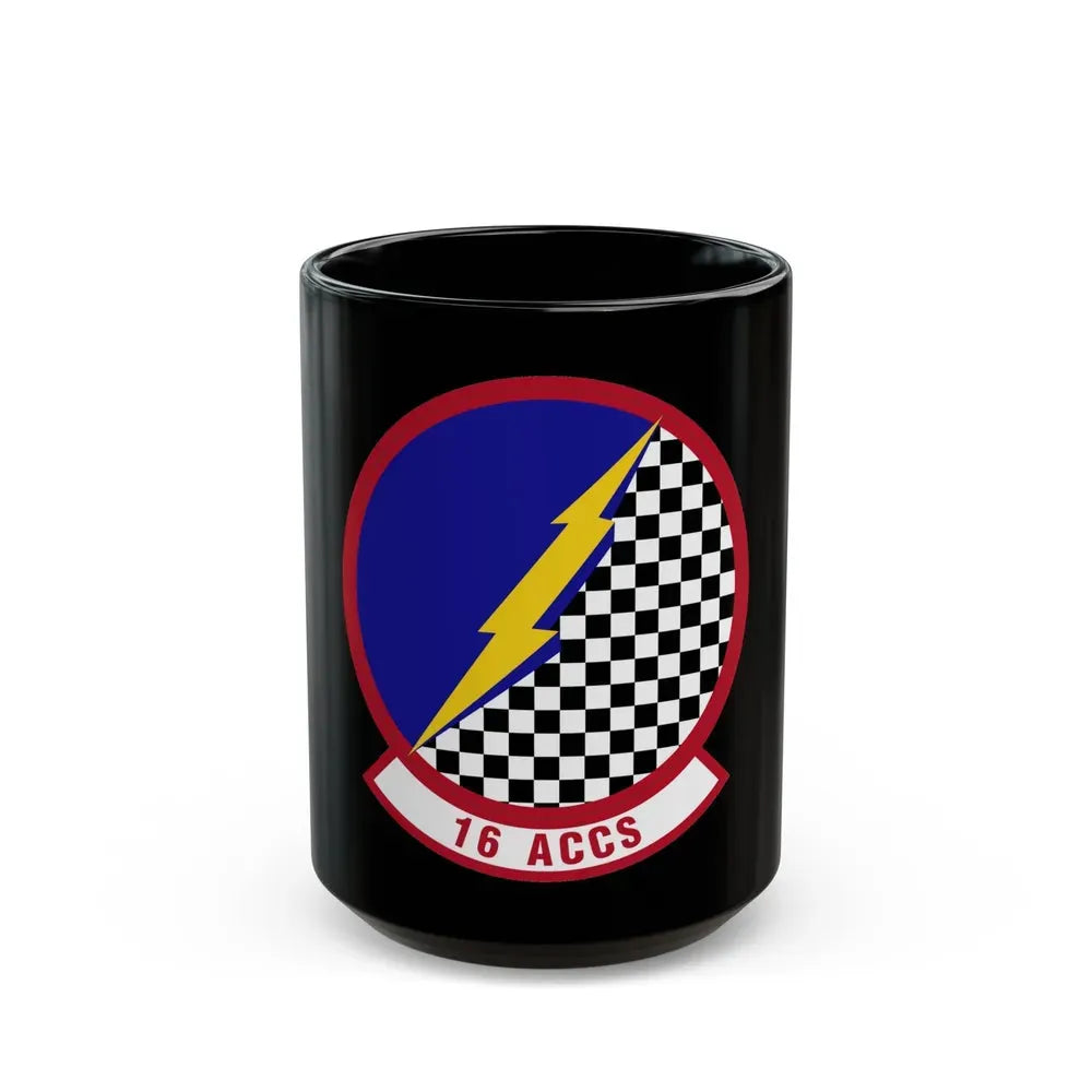 16 Airborne Command and Control Squadron ACC (U.S. Air Force) Black Coffee Mug 15oz - Go Mug Yourself