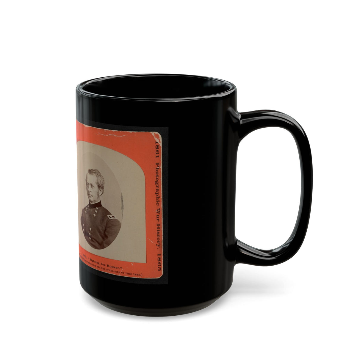 Fighting Joe Hooker (U.S. Civil War) Black Coffee Mug