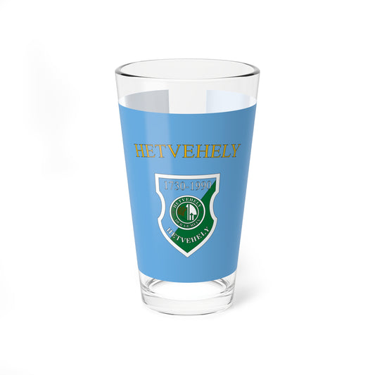 Flag of Hetvehely (Hungary) Pint Glass 16oz