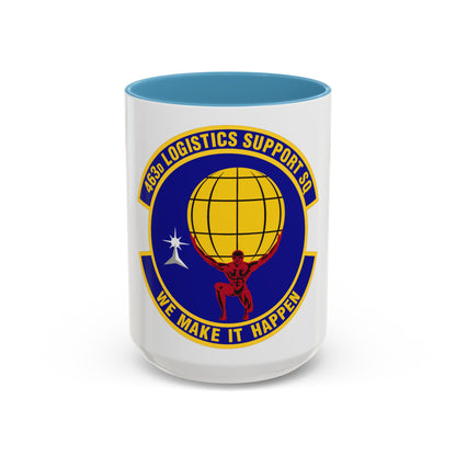 463d Logistics Support Squadron (U.S. Air Force) Accent Coffee Mug