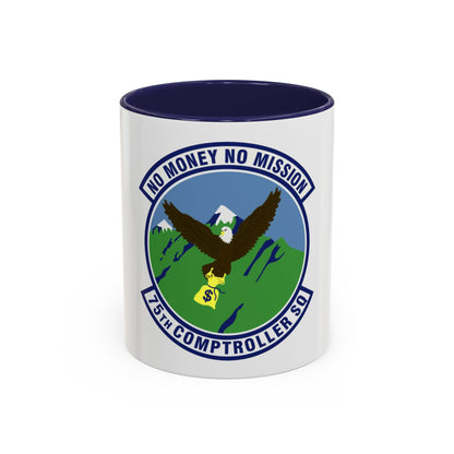 75th Comptroller Squadron (U.S. Air Force) Accent Coffee Mug