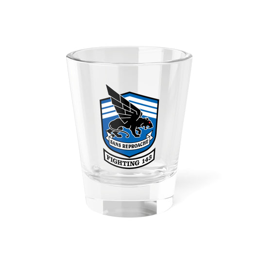 Fighting 143 sans reproache (U.S. Navy) Shot Glass 1.5oz