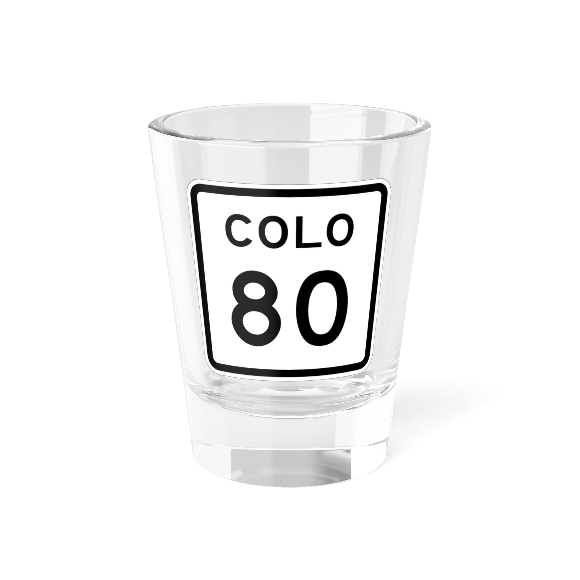 Colorado 80 1952 (Colorado) (Road Sign) Shot Glass 1.5oz-1.5oz-Go Mug Yourself