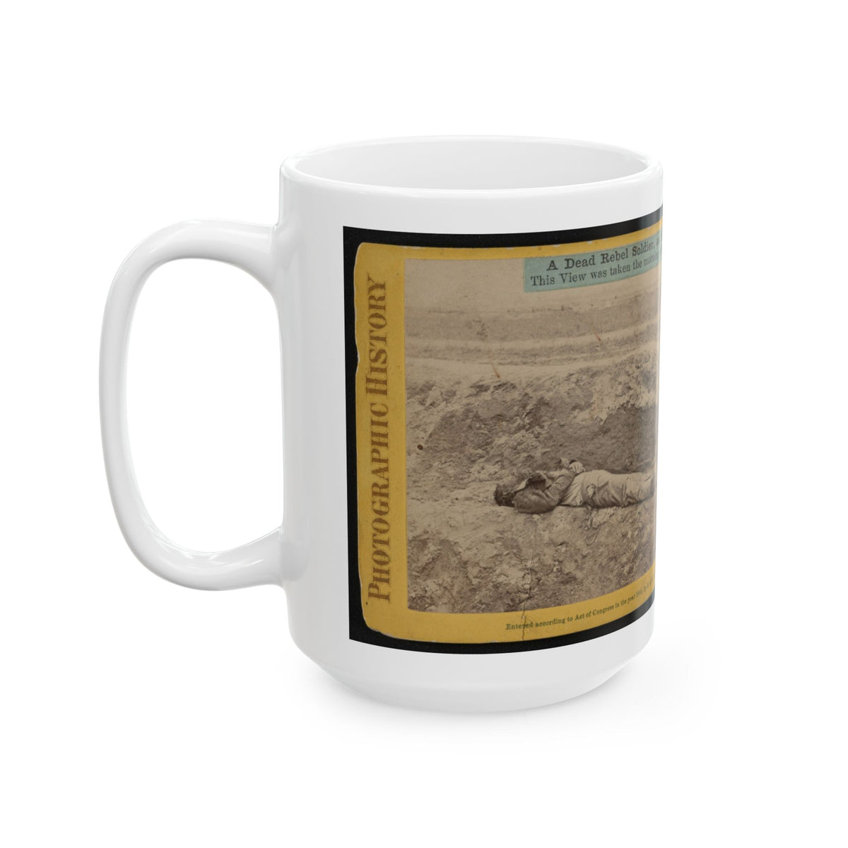 A Dead Rebel Soldier, As He Lay In The Trenches Of  Fort Hell (U.S. Civil War) White Coffee Mug
