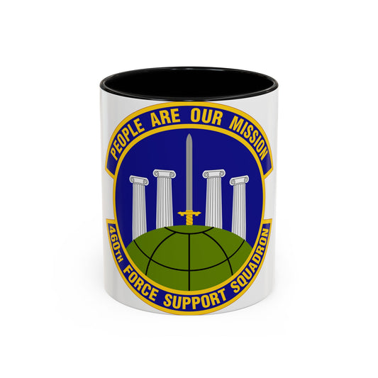 460 Force Support Squadron AFSPC (U.S. Air Force) Accent Coffee Mug