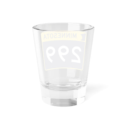 MN-299 wide (Minnesota) (Road Sign) Shot Glass 1.5oz