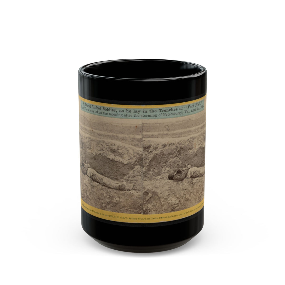 A Dead Rebel Soldier, As He Lay In The Trenches Of  Fort Hell (U.S. Civil War) Black Coffee Mug