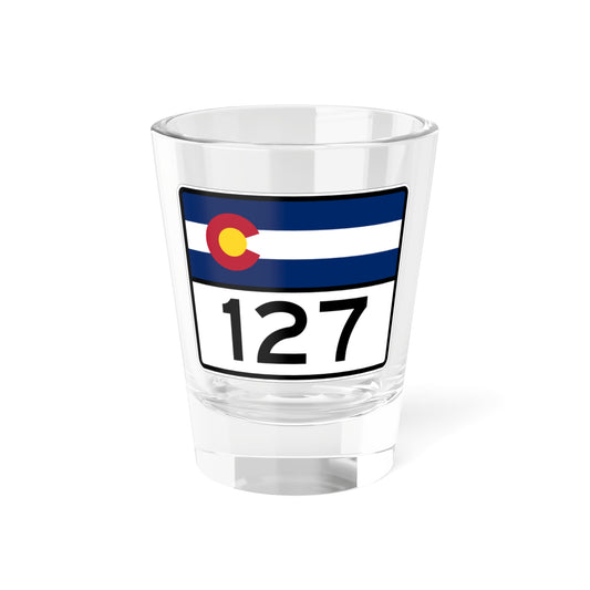 Colorado 127 wide (Colorado) (Road Sign) Shot Glass 1.5oz-1.5oz-Go Mug Yourself