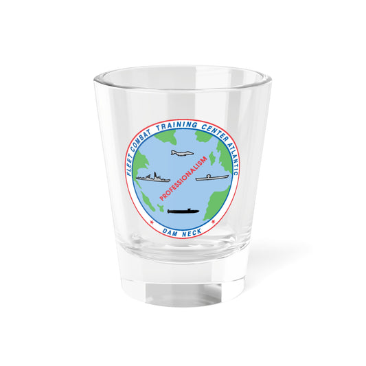 Fleet Combat Trng Ctr Atlantic Dam Neck (U.S. Navy) Shot Glass 1.5oz