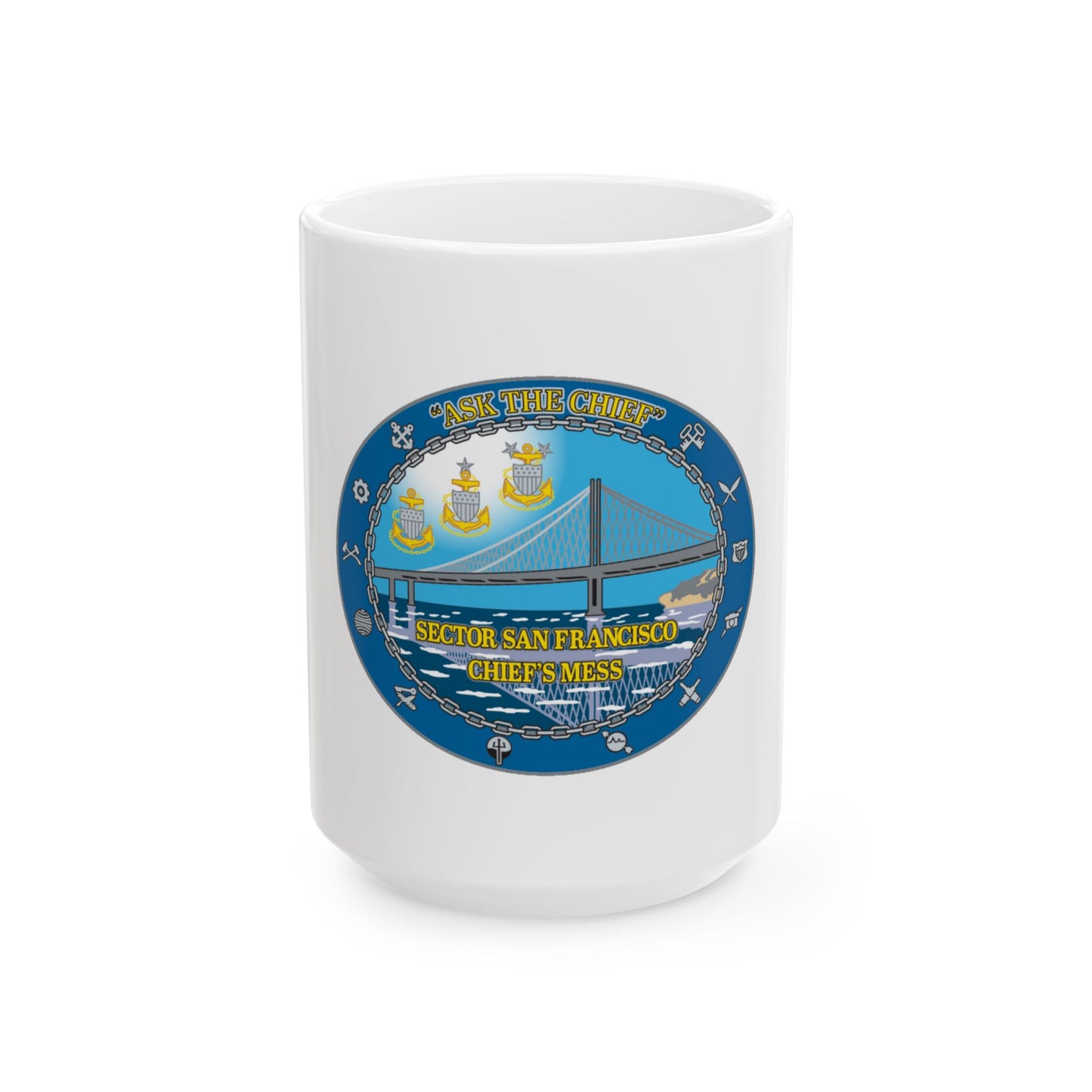 USCGS San Francisco Ask The Chief (U.S. Coast Guard) White Coffee Mug