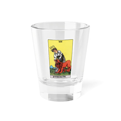 Strength (Tarot Card) Shot Glass 1.5oz