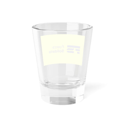 Flag of Solidarity Force (El Salvador) Shot Glass 1.5oz