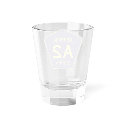 Berrien County A-2 (Michigan) (Road Sign) Shot Glass 1.5oz
