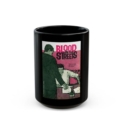 Blood in the Street, Today magazine, July 29, 1961 - Black Coffee Mug-15oz-Go Mug Yourself