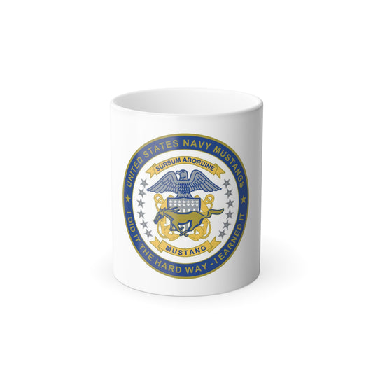 Navy Mustang I did it the hard way I earned it (U.S. Navy) Color Changing Mug 11oz