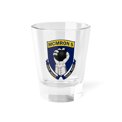 Mine Countermeasures Squadron Five (U.S. Navy) Shot Glass 1.5oz