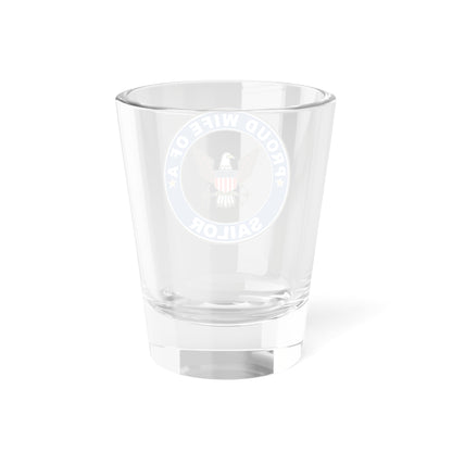 Verre à liqueur « Fière épouse d'un marin » (US Navy) 1,5 oz