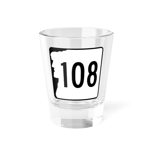 NH Route 108 (New Hampshire) (Road Sign) Shot Glass 1.5oz